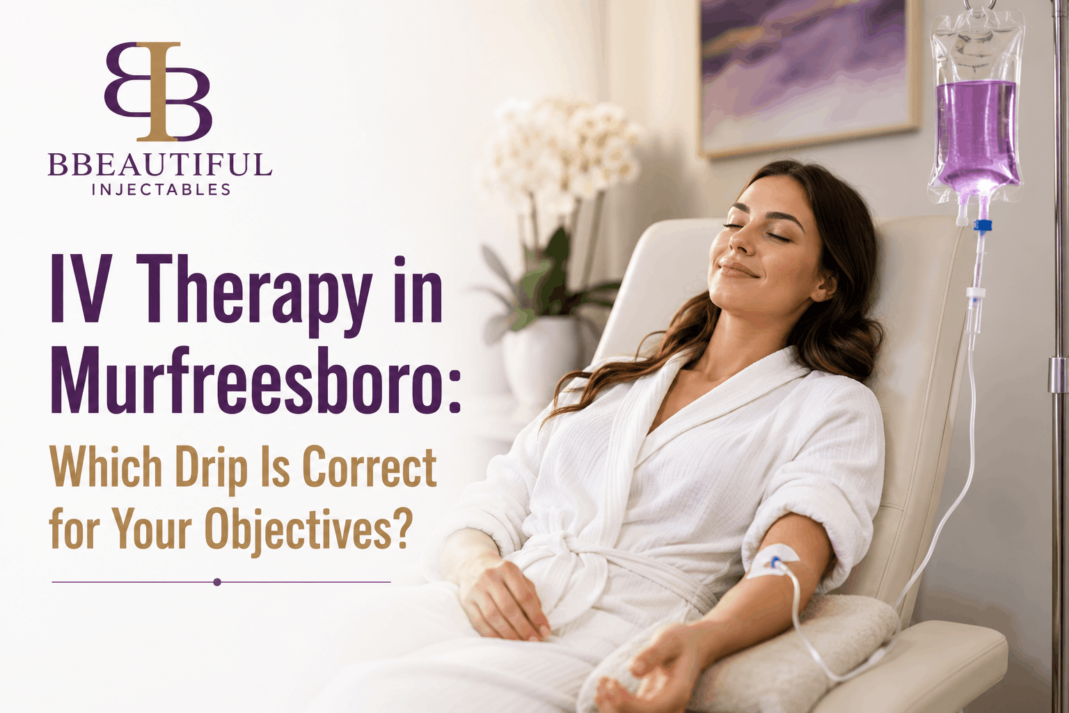 Professional IV therapy in Murfreesboro, TN providing personalized hydration and vitamin drip treatments for energy, immunity, and wellness.